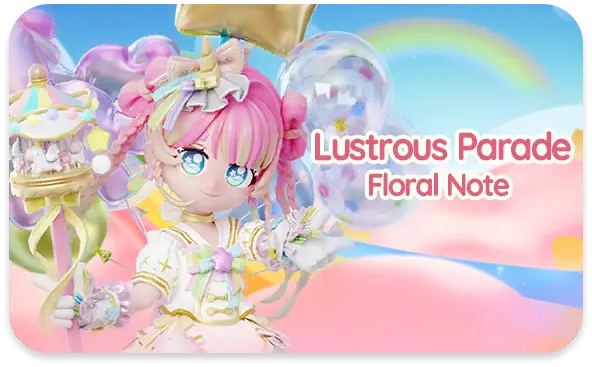 Lustrous Parade (Floral Note)