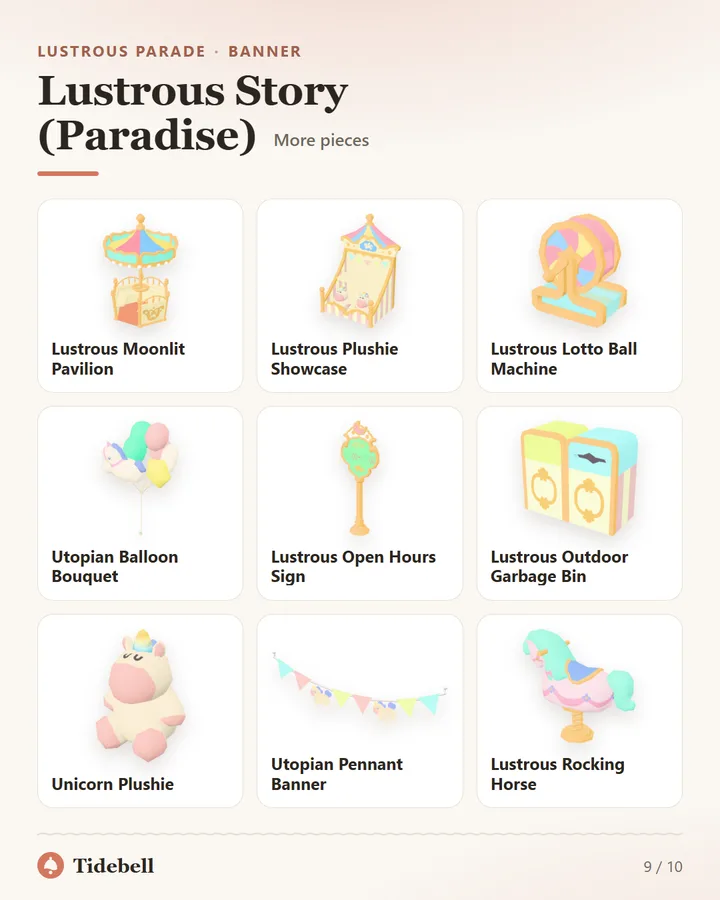 Lustrous Story (Paradise), More pieces